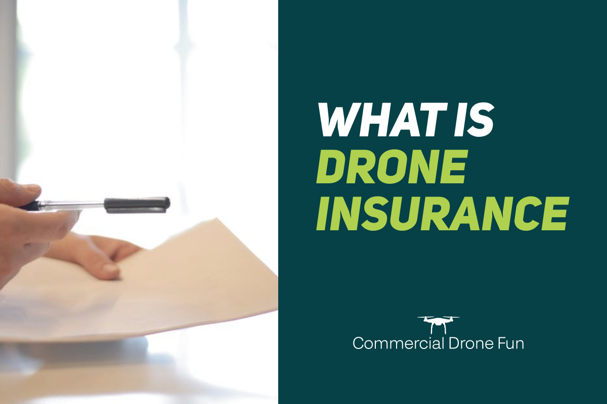 You are currently viewing What is Drone Insurance